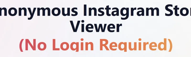 Anonymous Story Viewer FollowSpy