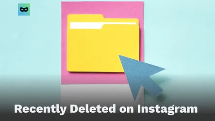 Recently Deleted on Instagram