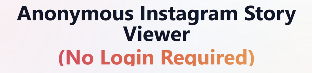 Anonymous Story Viewer FollowSpy